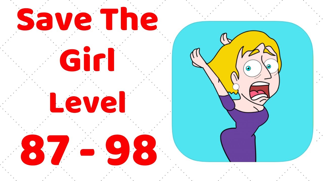 Save The Girl Gameplay Level 87-98 Walkthrough (iOS - Android)