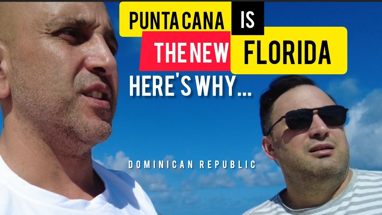 Punta Cana Is The New Florida | Retire in The Dominican Republic | Here's Why