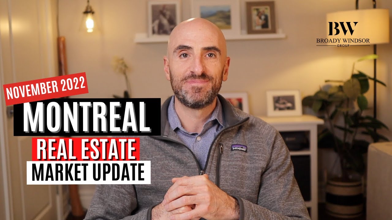 Montreal's Real Estate Market Update | NOVEMBER 2022