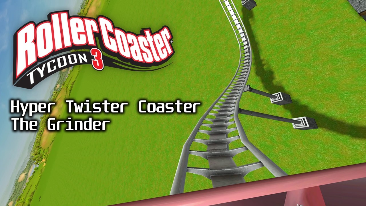 RCT3 - Hyper Twister Coaster - The Grinder