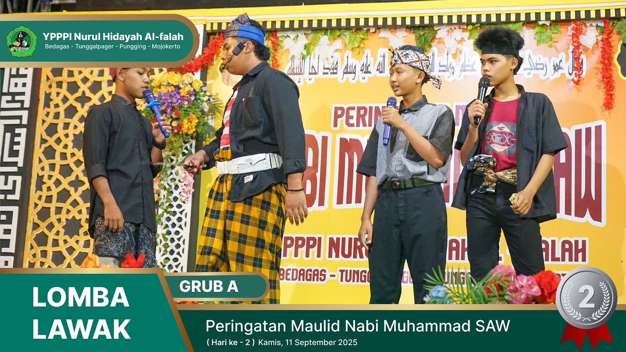 JUARA 2 LOMBA LAWAK | GRUP A | PERINGATAN MAULID NABI MUHAMMAD SAW | YPPPI NURUL HIDAYAH AL-FALAH