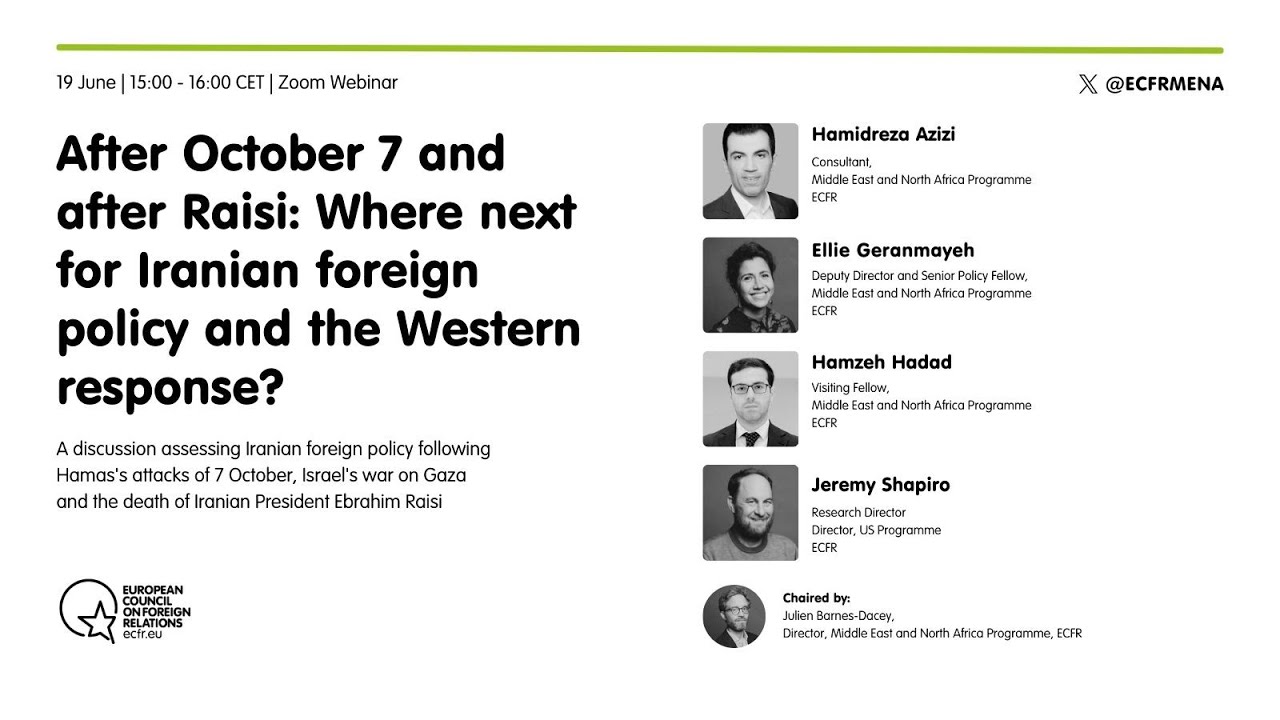 After October 7 and after Raisi: Where next for Iranian foreign policy and the Western response?