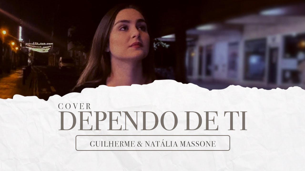 DEPENDO DE TI COVER - GUILHERME & NATÁLIA MASSONE