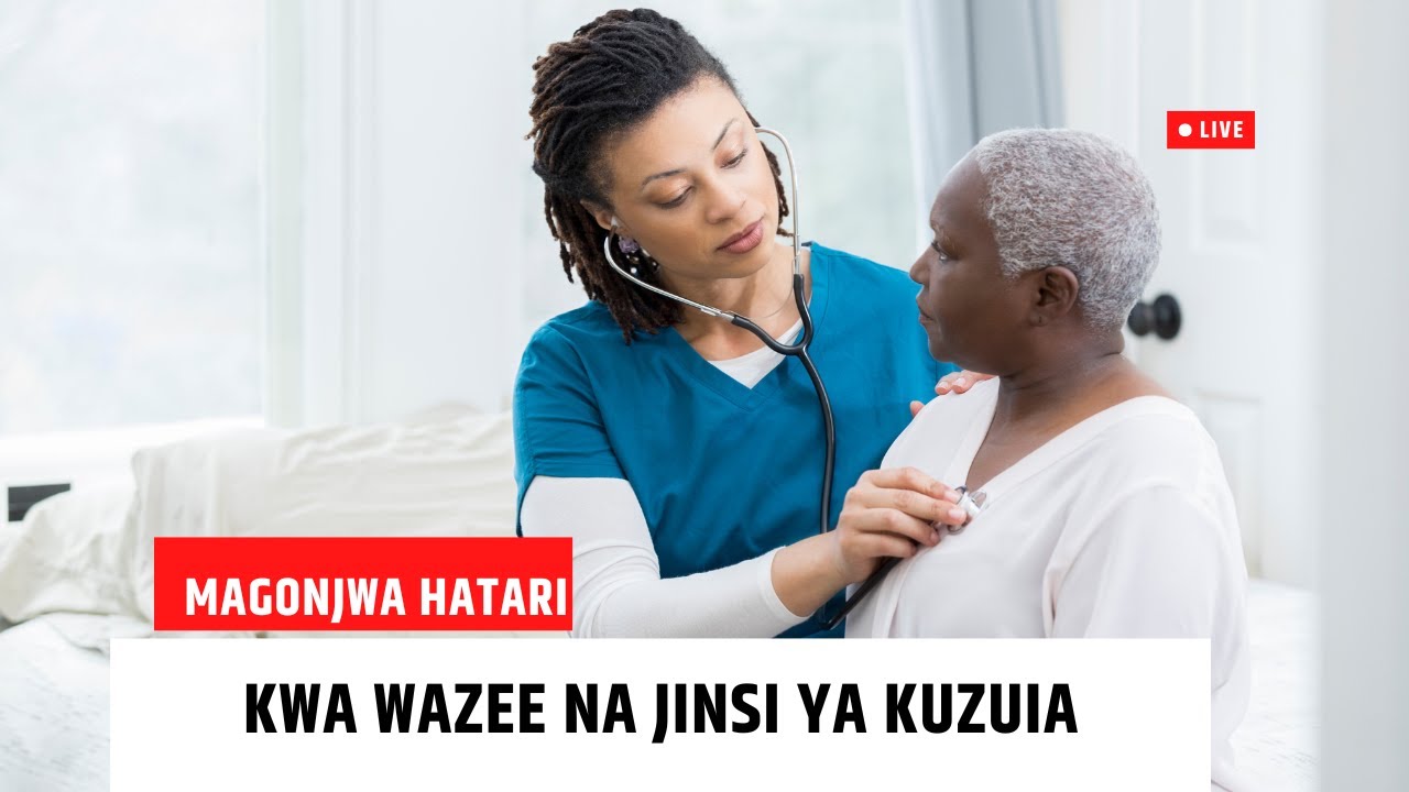 &ldquo;Afya ya Wazee: Siri za Kuishi Maisha Marefu na Yenye Furaha&rdquo;