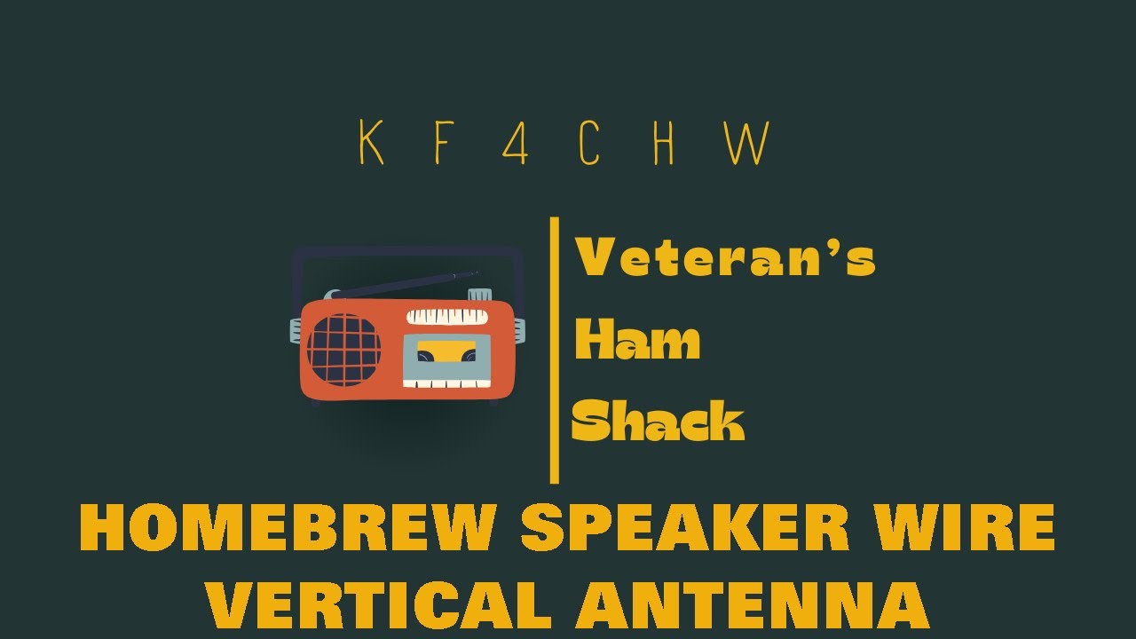 Homebrew Speaker Wire Vertical Antenna