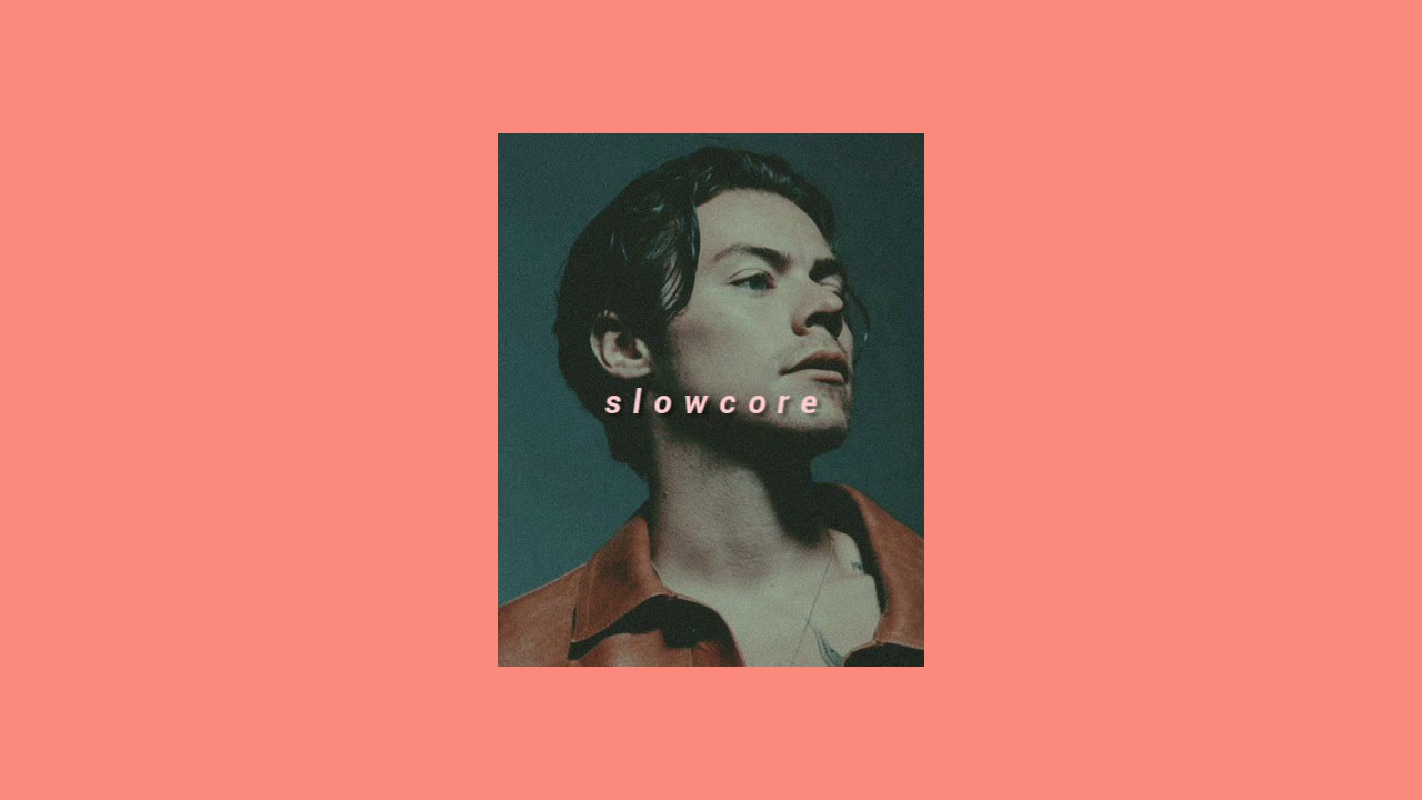 harry styles | woman (s l o w e d)