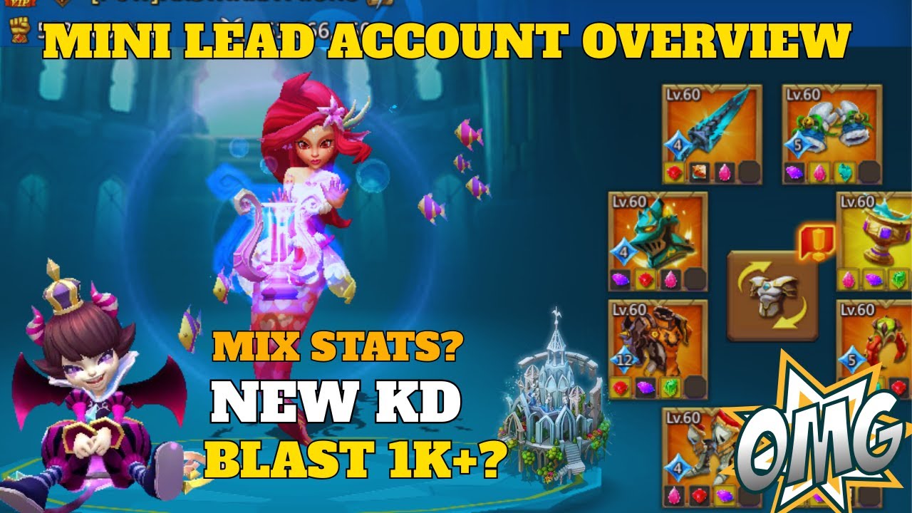 Lordsmobile:- New KD Mini Lead Account Overview(Mix Stats?)