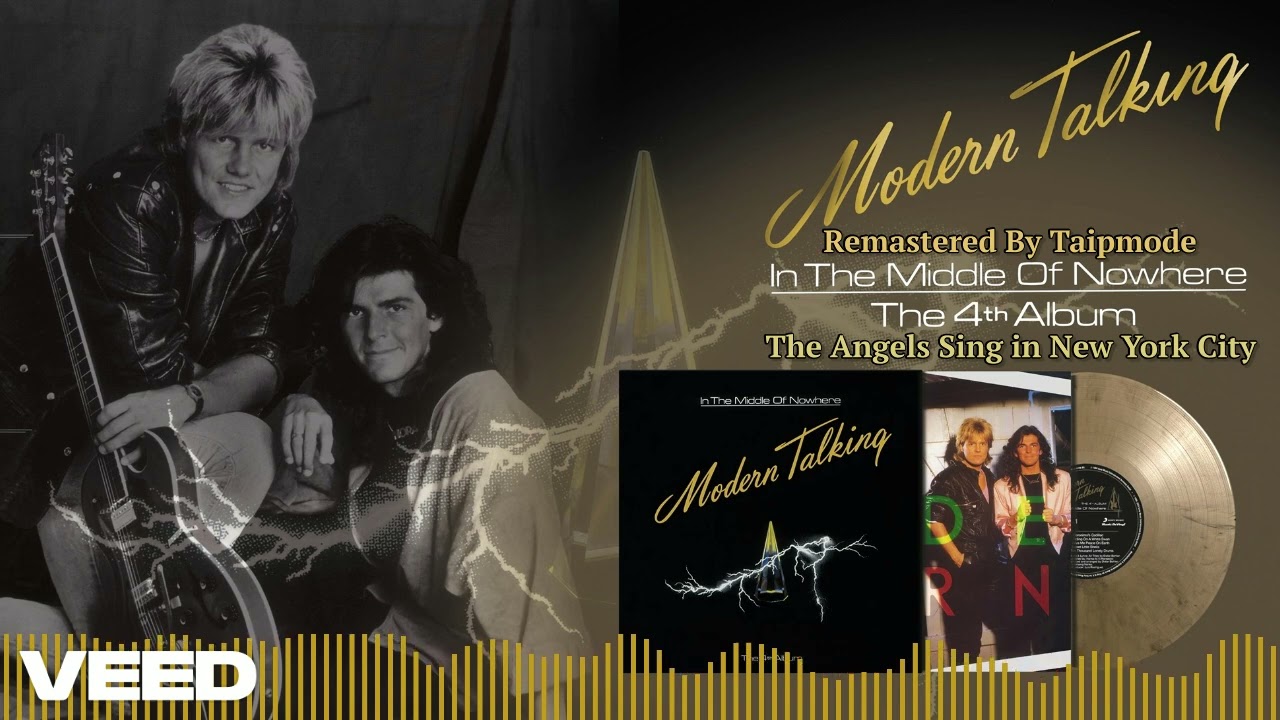Modern Talking - The Angels Sing in New York City (Remastered By Taipmode)