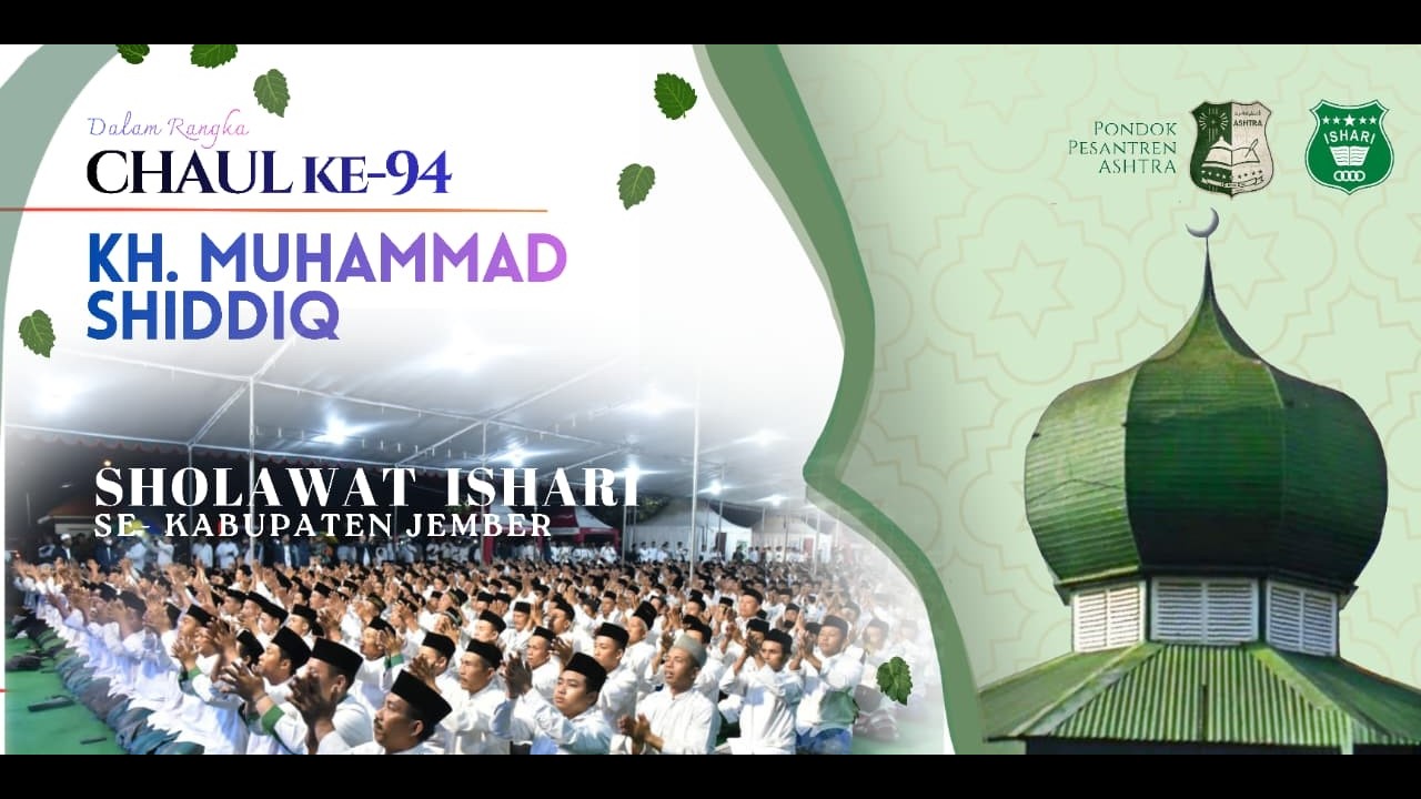SHOLAWAT ISHARI DALAM RANGKA CHAUL KH. MUHAMMAD SHIDDIQ KE 94