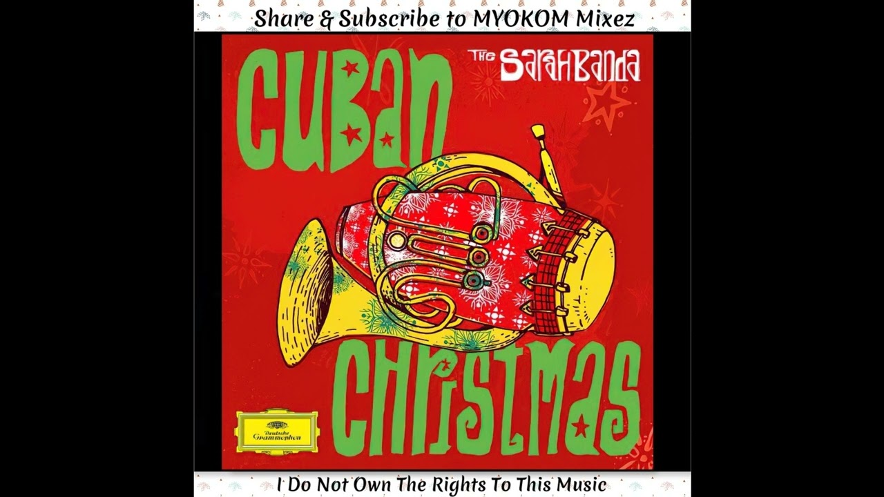 The Sarah Banda - Cuban Christmas 2025 Mix