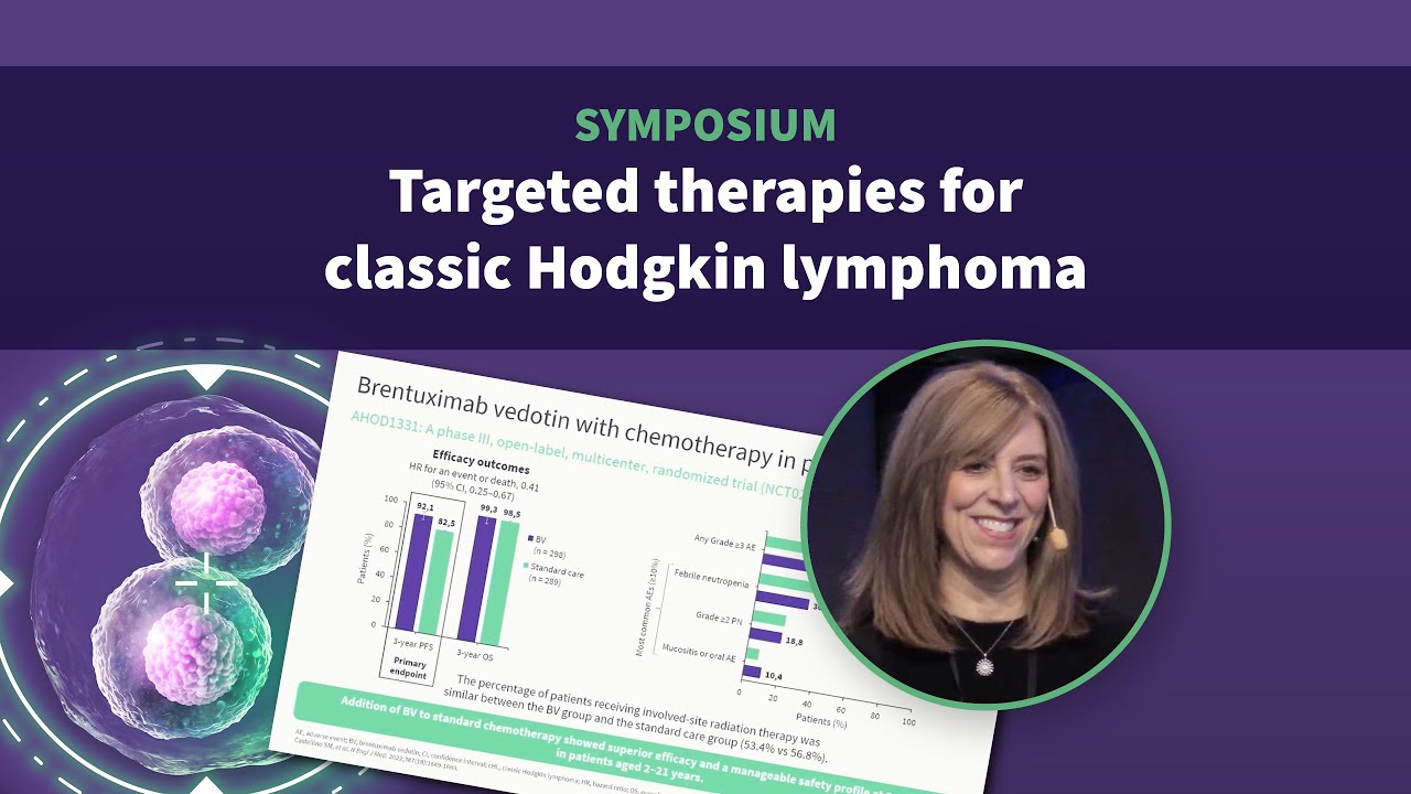 Symposium | Targeted therapies for classic Hodgkin lymphoma