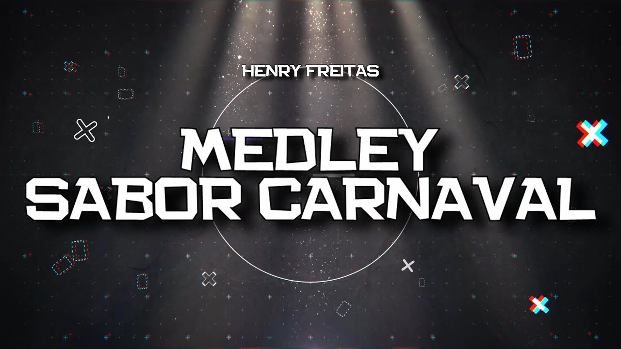 PLAYBACK - MEDLEY SABOR CARNAVAL - HENRY FREITAS (KARAOKÊ)