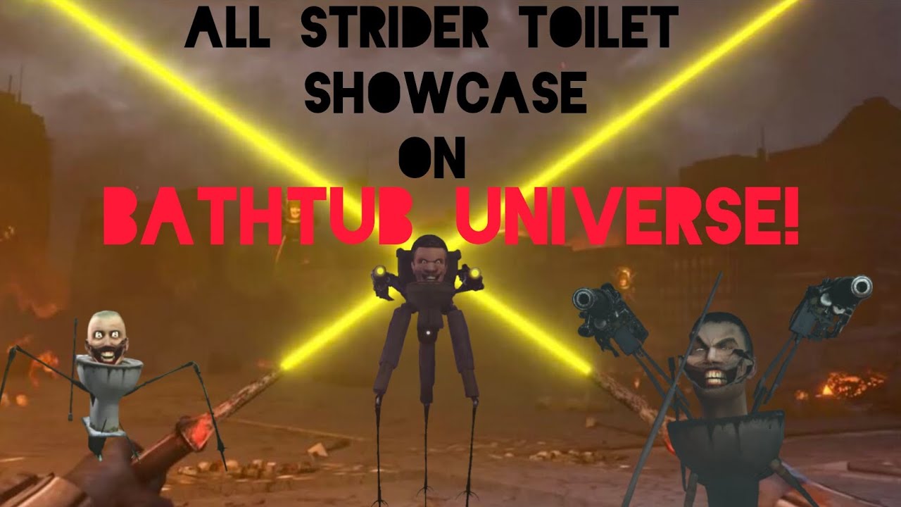 ALL STRIDER TOILET SHOWCASE ON: *BATHTUB UNIVERSE!!!!*