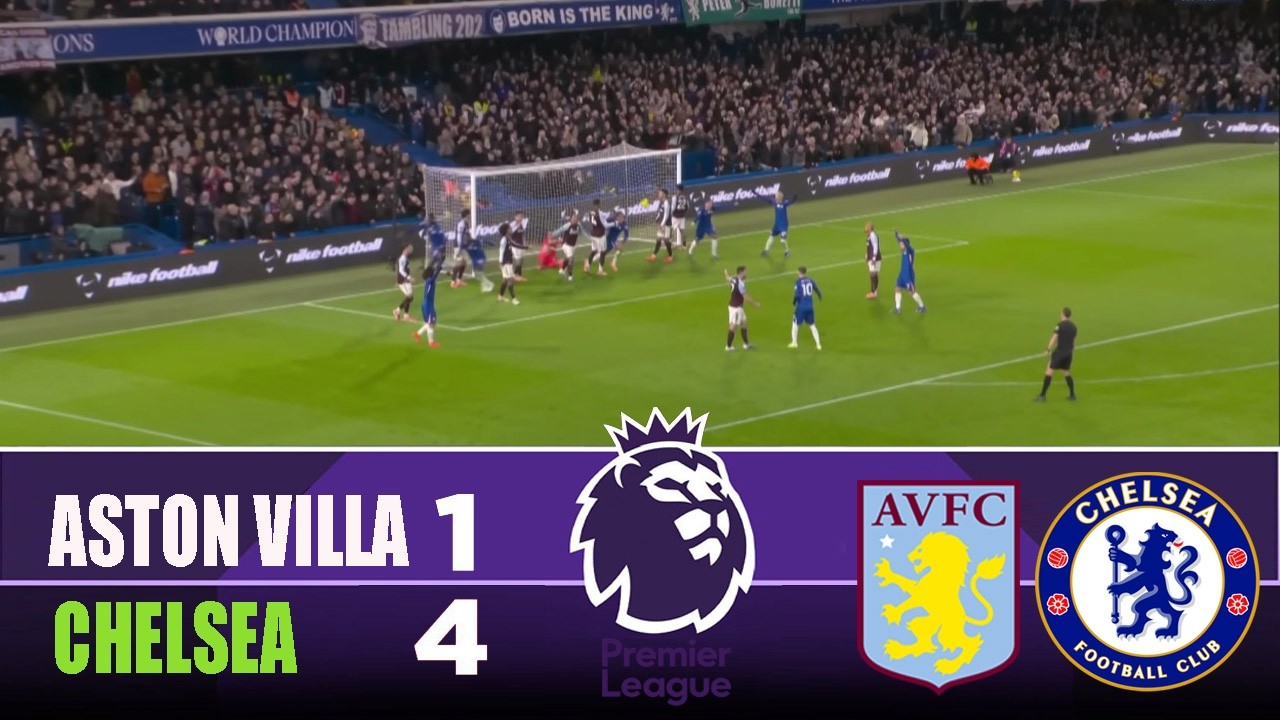ASTON VILLA vs CHELSEA 1-4 | 2026 Premier League | Match Highlights