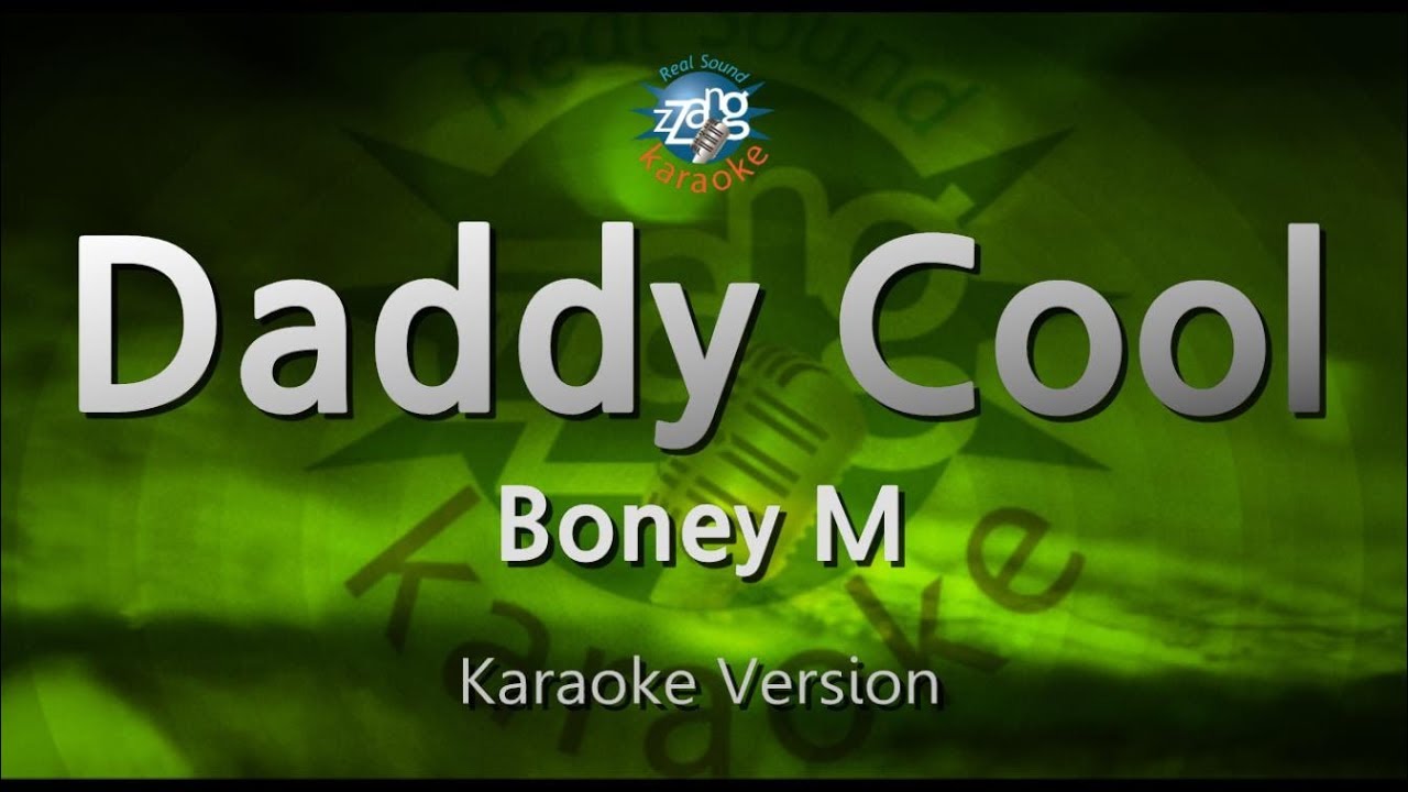 Boney M – Daddy Cool (Melody) (Karaoke Version)