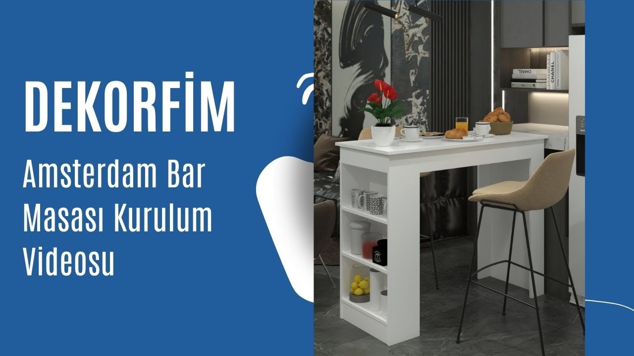 DEKORFİM - Amsterdam Bar Masası 3 Raflı Yüksek Mutfak Yemek Masası Kurulum Videosu