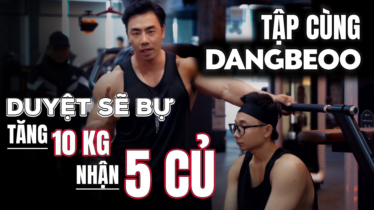 [ Tập cùng DANGBEOO] - TẬP CHÂN cùng DUYỆT SẼ BỰ | Thử Thách Nhận 5 Củ!