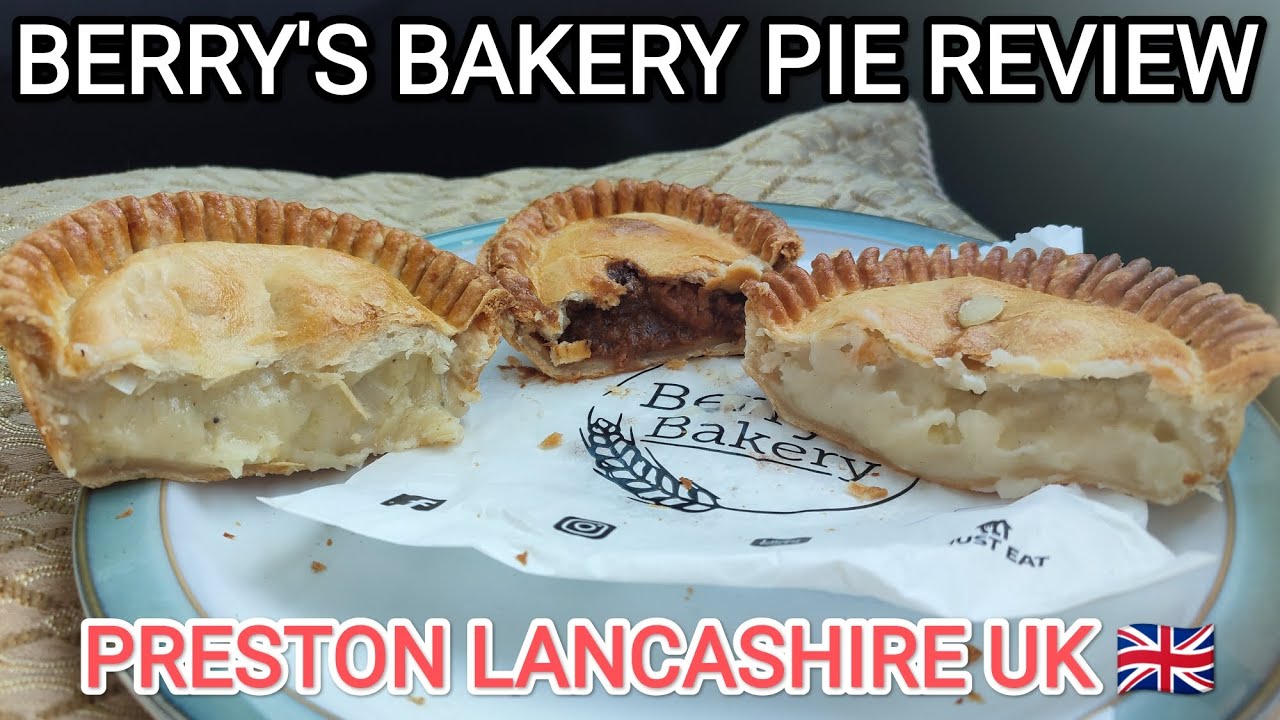 BERRY'S BAKERY BRITISH PIE Review PRESTON LANCASHIRE UK BRITISH FOOD