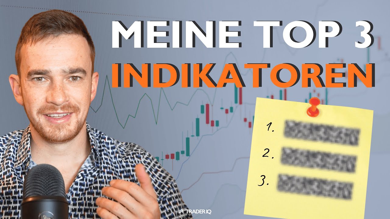 Meine TOP 3 Indikatoren - Welche Indikatoren du wirklich brauchst