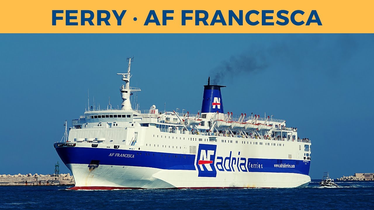 Arrival of ferry AF FRANCESCA, Bari (Adria Ferries)