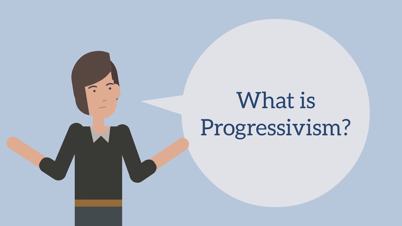 What Is Progressivism?