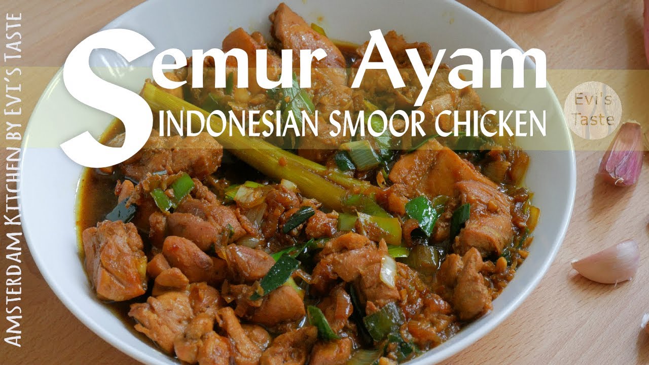 SEMUR AYAM || INDONESIAN SMOOR CHICKEN