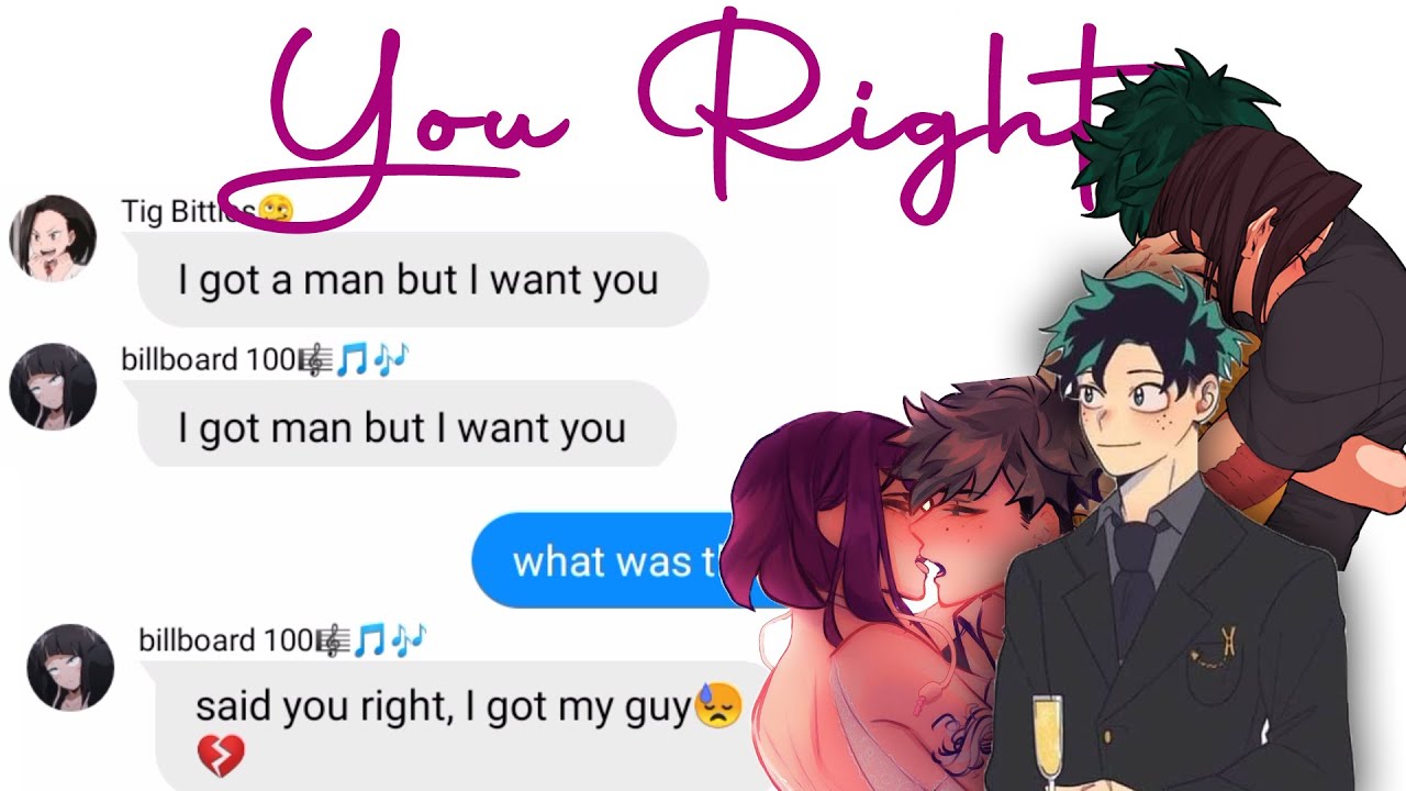 😈❤You Right❤😈 Izuku x Momo x Jirou // IzuMomoJirou (bnha/mha Lyric Prank not) (Bnha/Mha text)