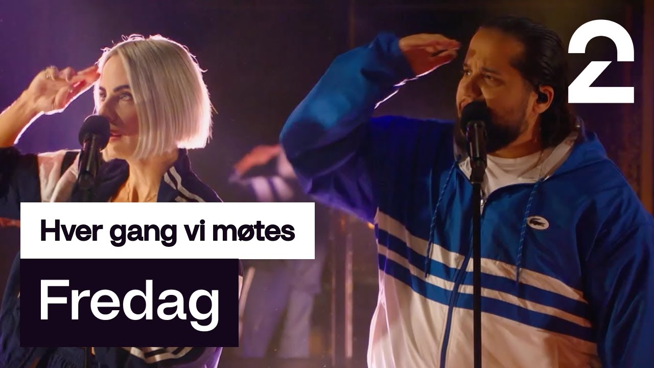 Ina Wroldsen og Jonas Benyoub tolker Kjartan Lauritzens &laquo;Fredag&raquo; | Hver gang vi m&oslash;tes | TV 2