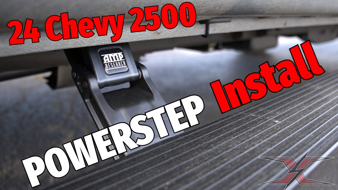 2024 CHEVY 2500 Amp Research Powerstep Install