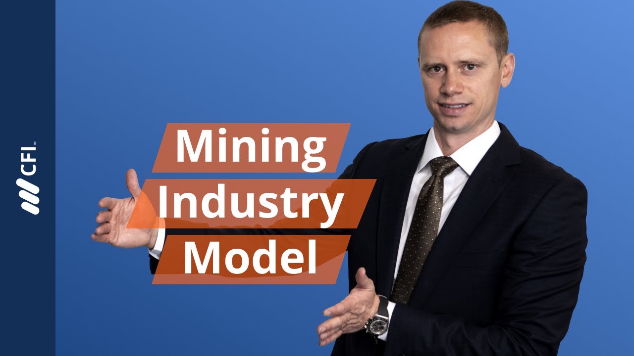 Mining Industry Financial Model (In-Depth Guide)