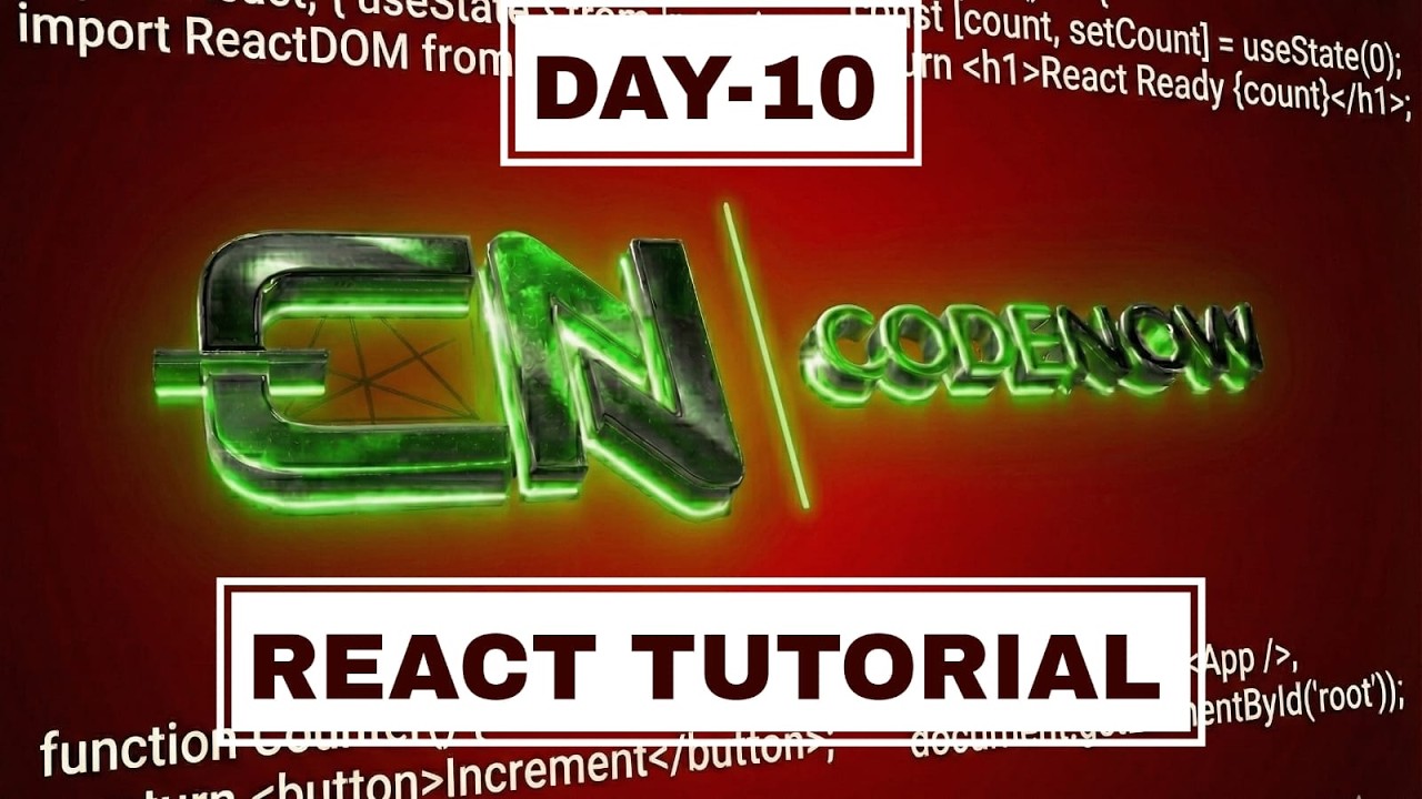 REACT Tutorial | DAY-10 | CODENOW TUTORIAL |