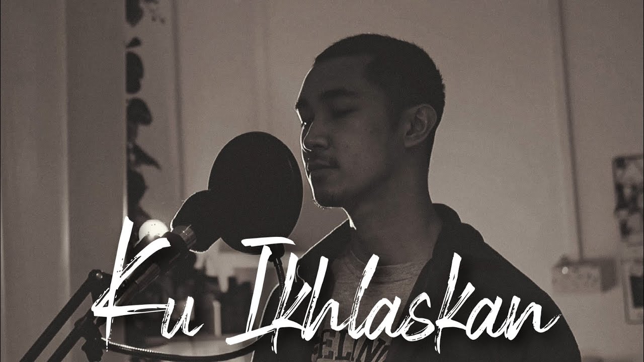 Ku Ikhlaskan - Dato' Seri Vida (Cover By Rizal Rasid)