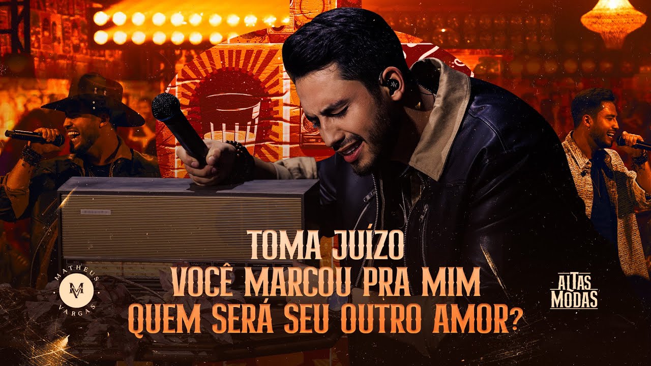 Matheus Vargas - Toma Juízo / Você Marcou Pra Mim / Quem Será Seu Outro Amor? #AltasModas