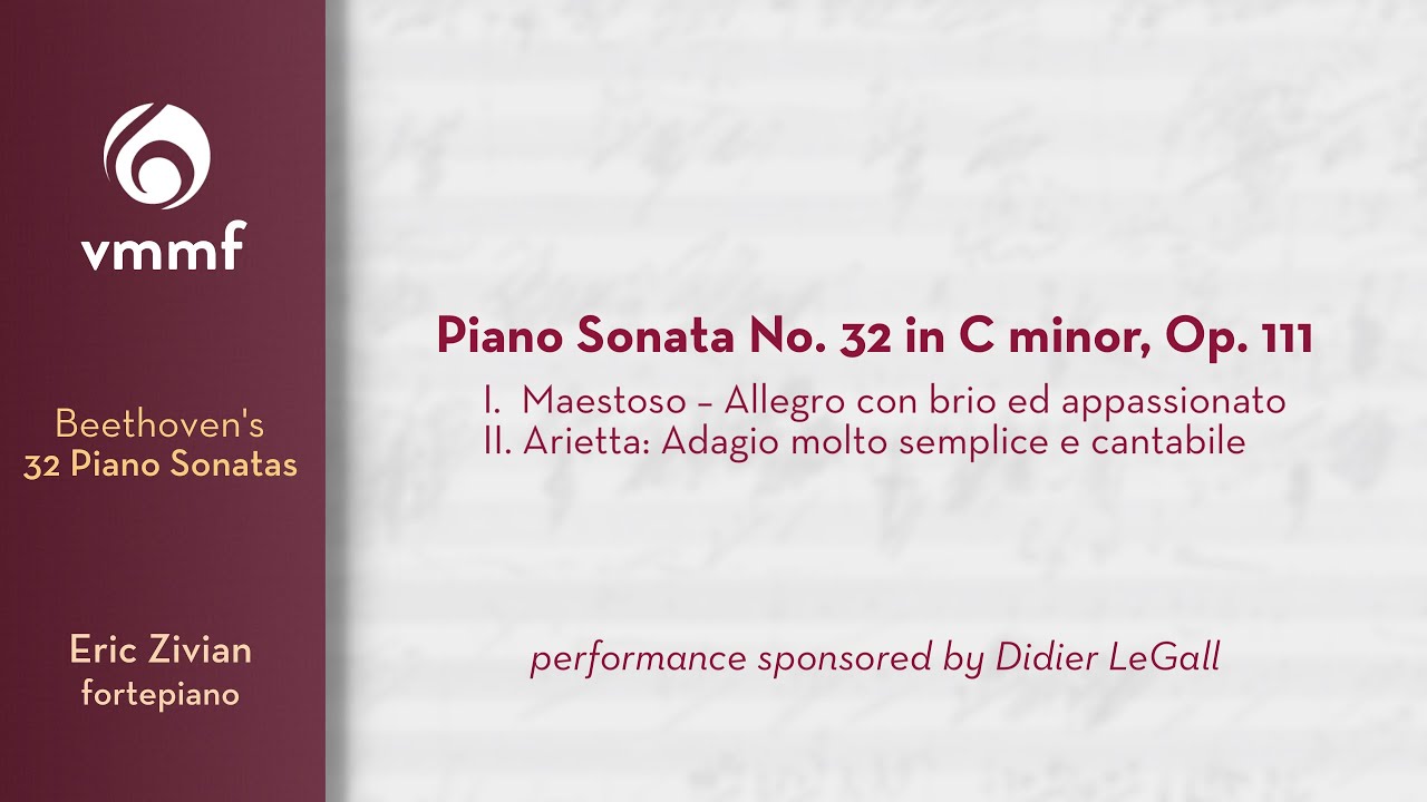 Beethoven | Piano Sonata No. 32 in C minor, Op. 111 | Eric Zivian, fortepiano