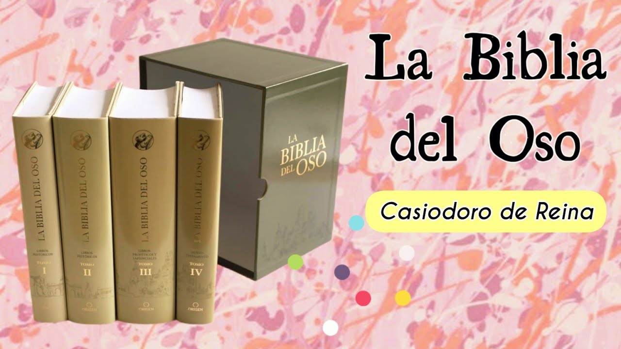 LA BIBLIA DEL OSO (4 tomos) - CASIODORO DE REINA