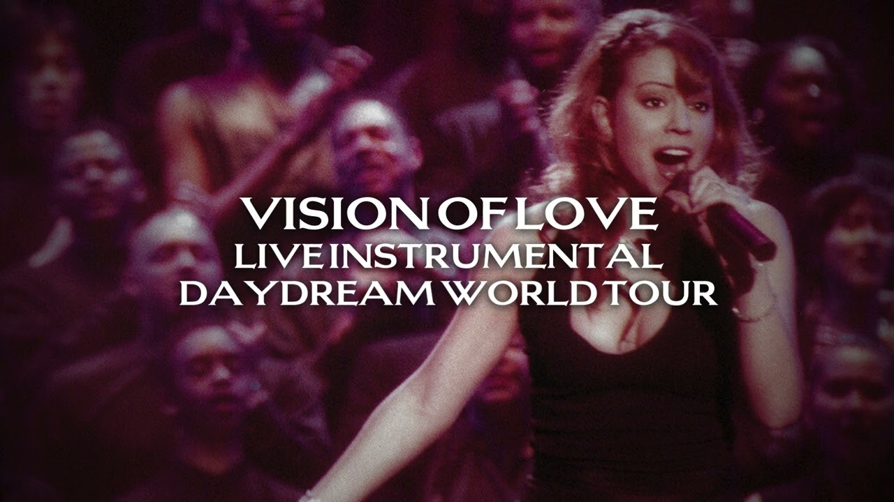 Mariah Carey - Vision of Love (Live Instrumental) [Daydream World Tour]