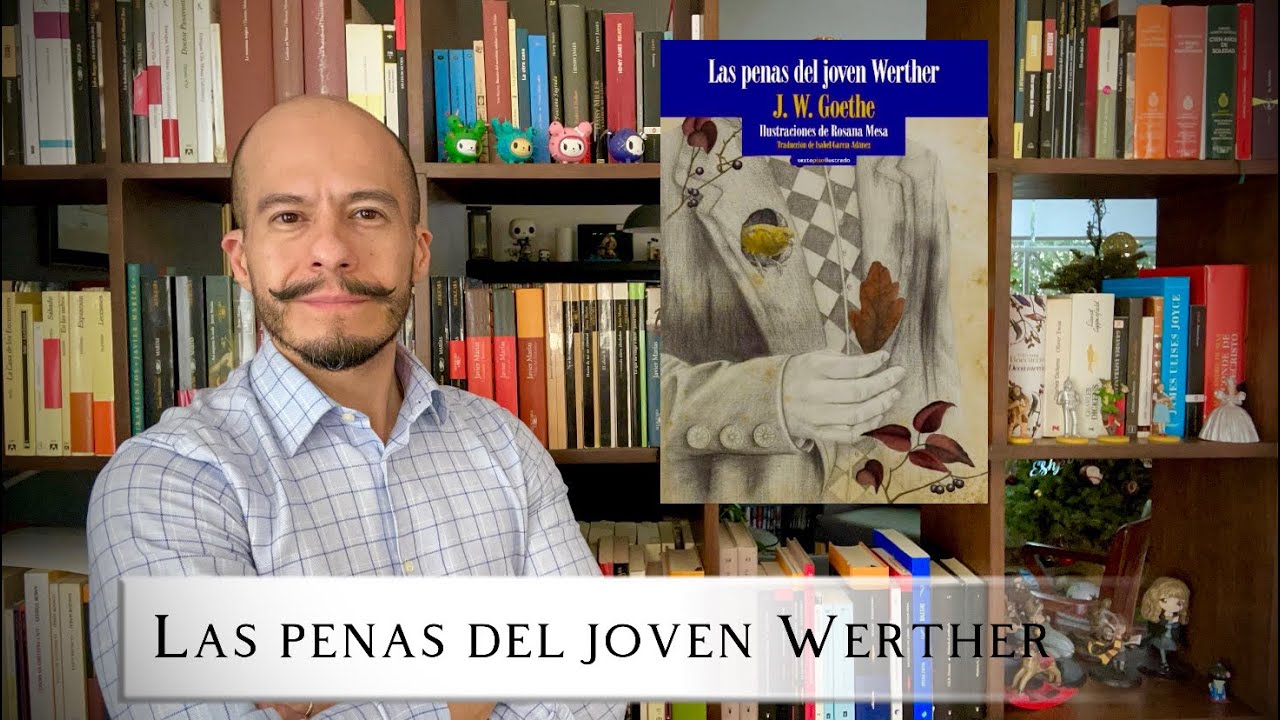 Las penas del joven Werther, de Goethe