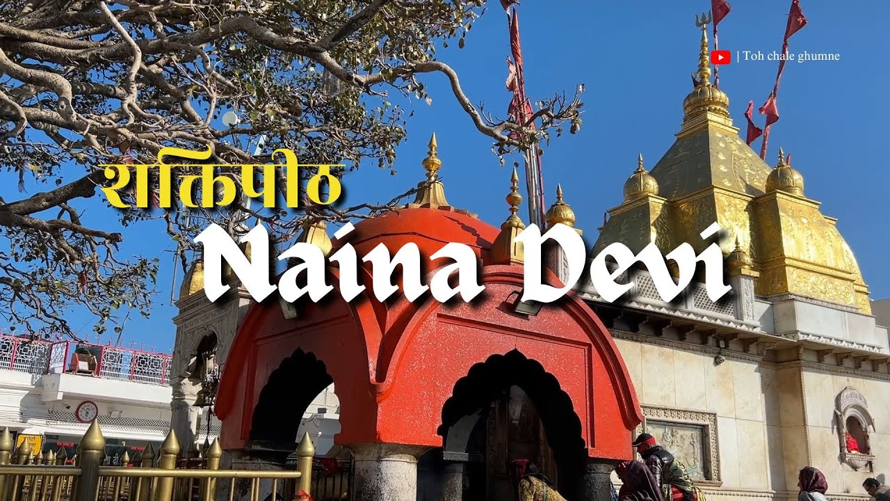 Shaktipeeth Mata NAINA DEVI | Devi temples in himachal pradesh I Naina devi mandir