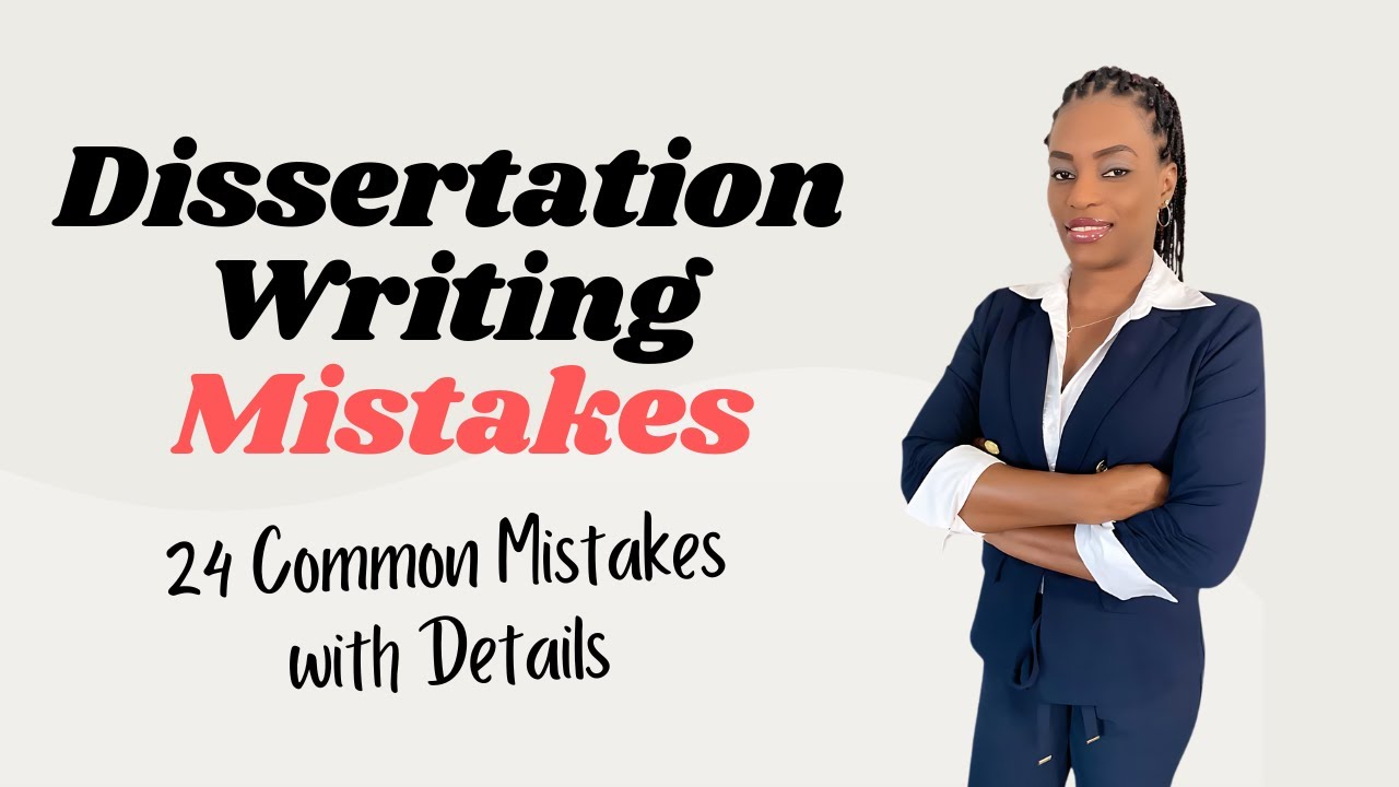 Avoid These Mistakes When Writing Your Thesis or Dissertation Paper