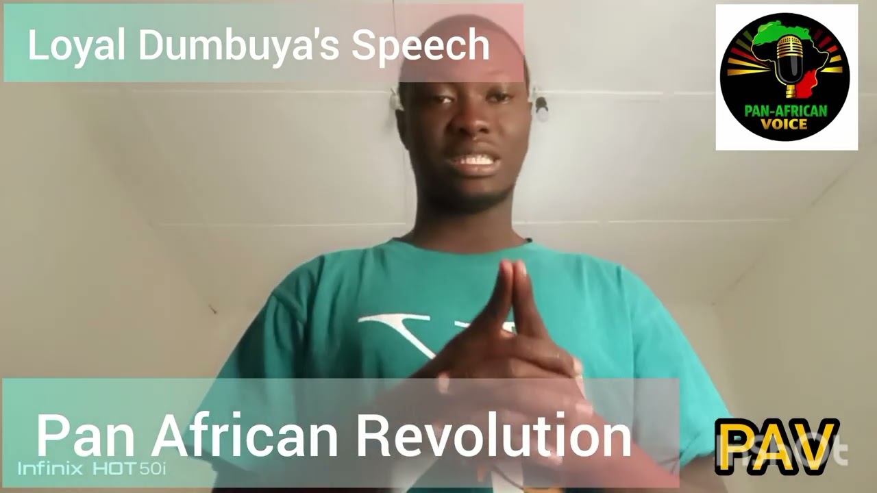 Pan-African Revolution: Africa Must Rise Now | Loyal Dumbuya