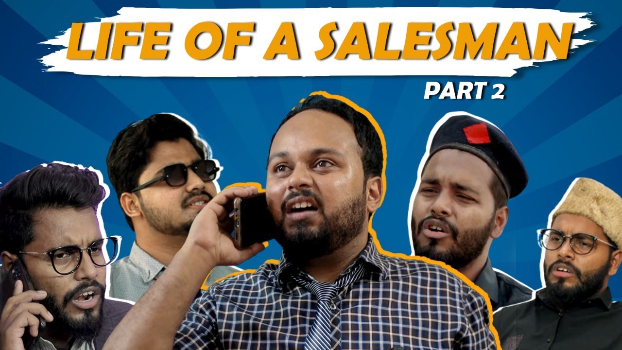 Life Of A Salesman 2 | Comedy Sketch