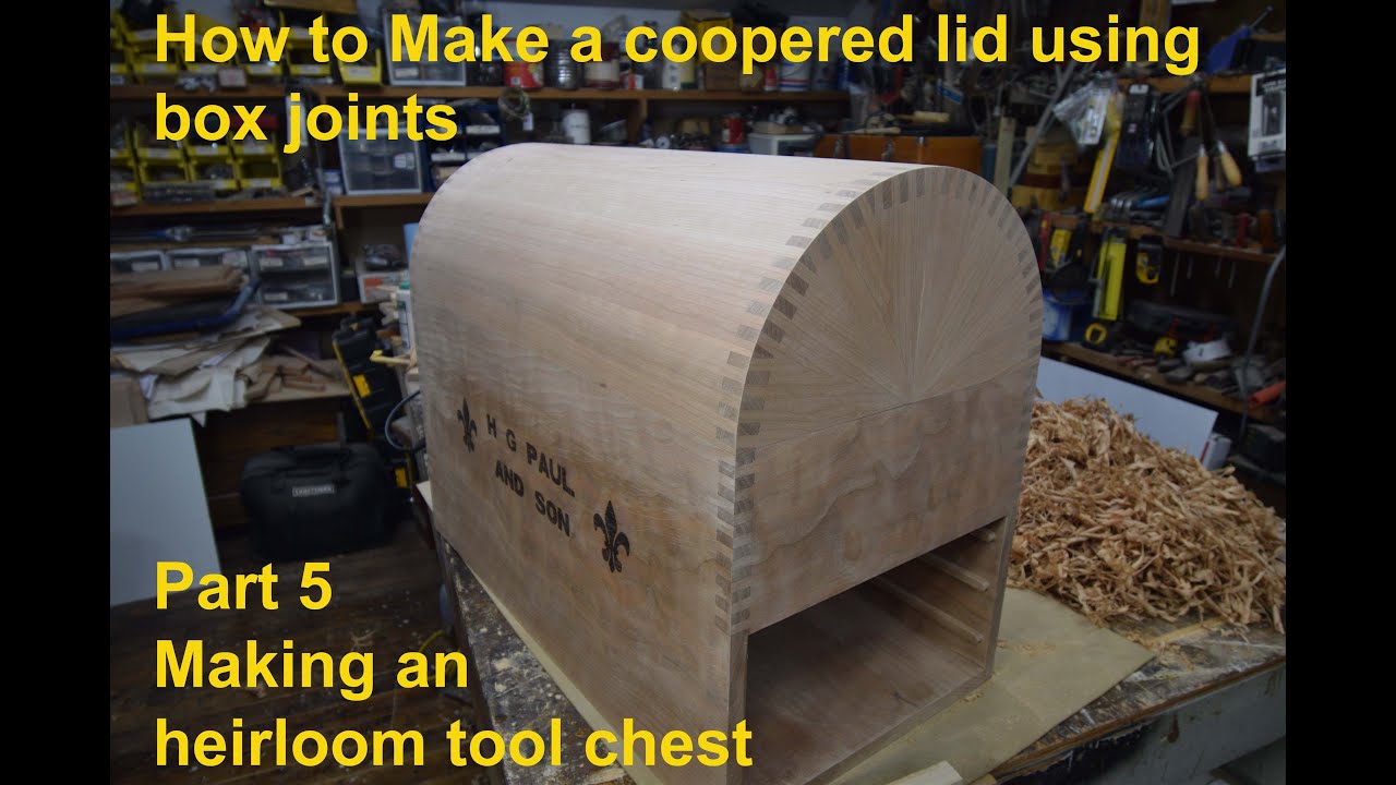 making an heirloom wooden tool chest, Part 5 Coopered lid with curved box joints and sunburst ends