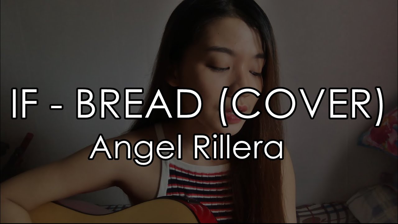 If - Bread (Cover) | Angel Rillera