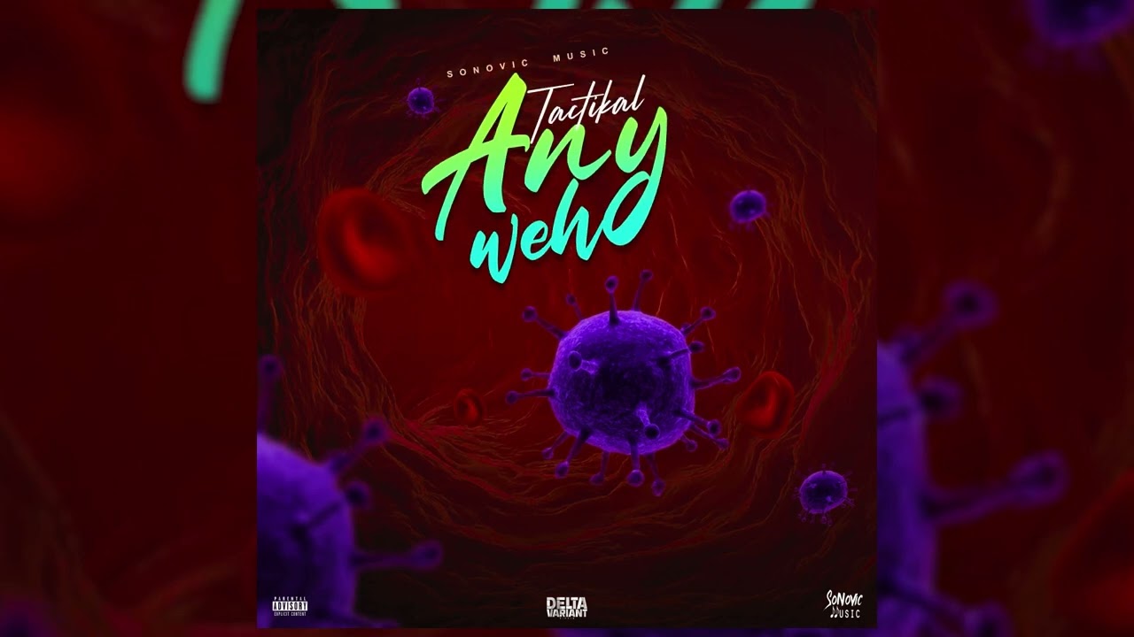 Tactikal - Any Weh (Official Audio)