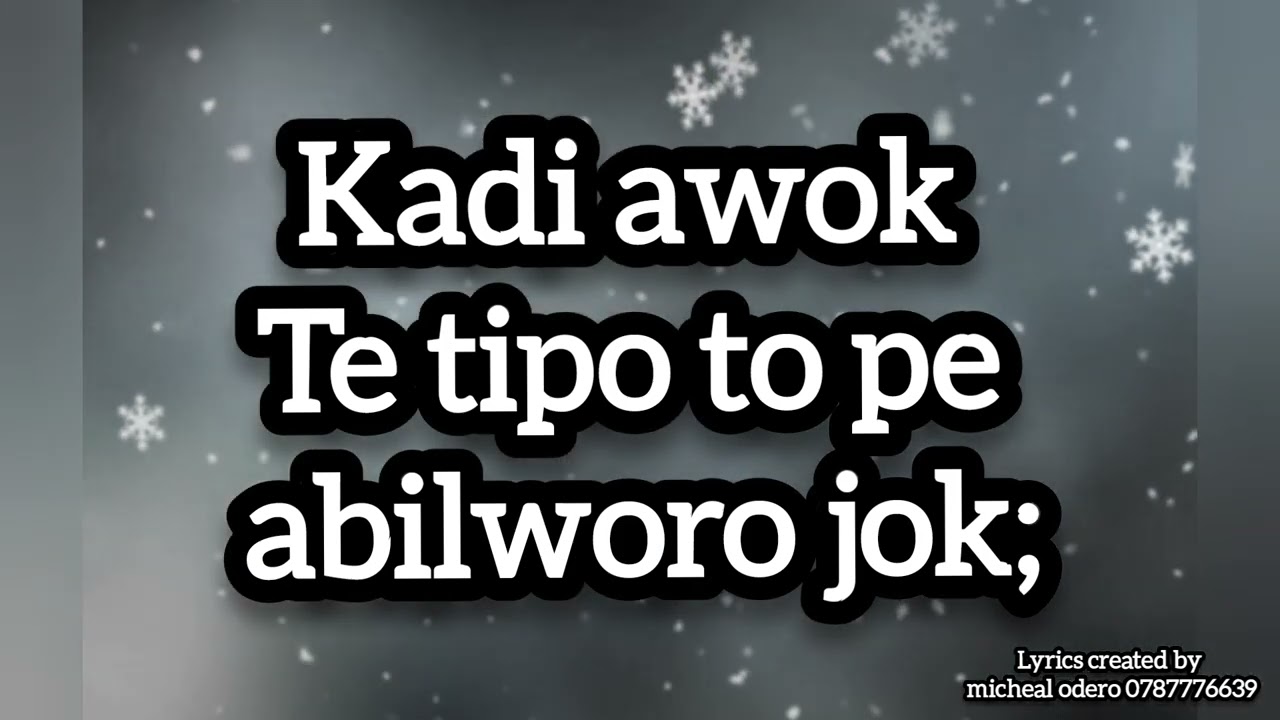 Rwot en Lakwata wer me kilega 154 full lyrics