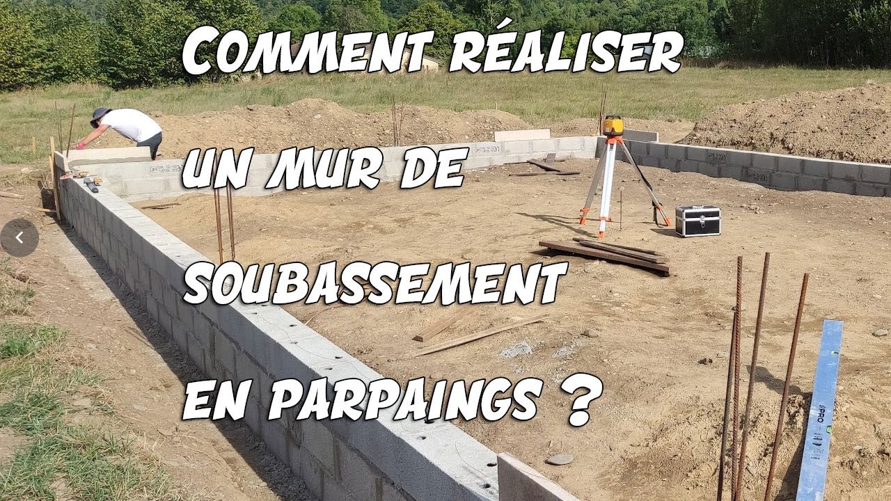 Comment réaliser un mur de soubassement en parpaings ?