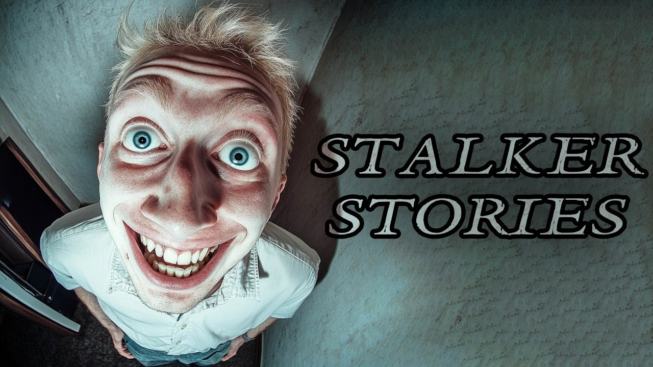 11 True Scary STALKER Stories To Make You Feel WATCHED