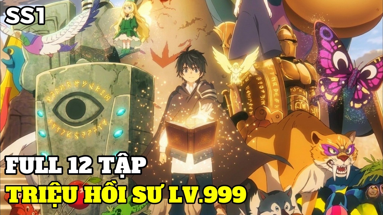 Anime 2026 | Thất Nghiệp Chuyển Sinh Th&agrave;nh Triệu Hồi Sư Khổ Nhất Thế Giới | Full 1-12 | Review Anime