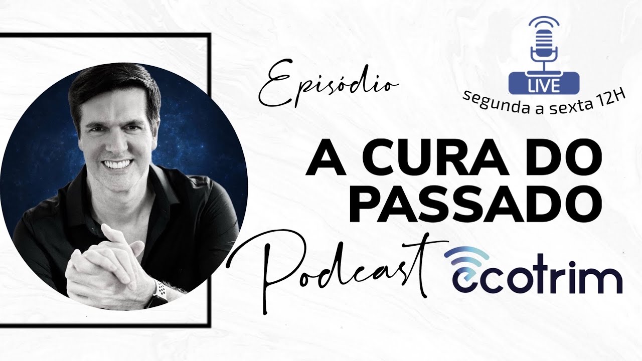 A CURA DO PASSADO | ECOTRIM | MARCELLO COTRIM