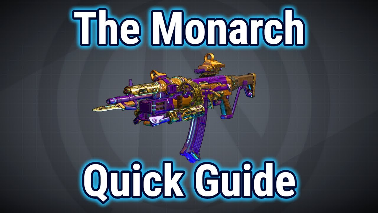 The Monarch | Quick Guide | Borderlands 3